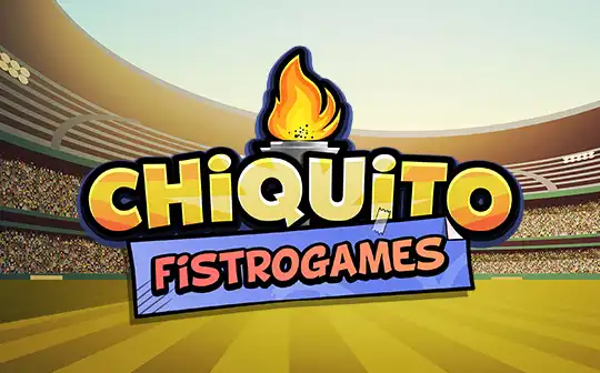 Chiquito Fistrogames