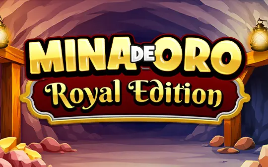 Mina de Oro Royal Edition