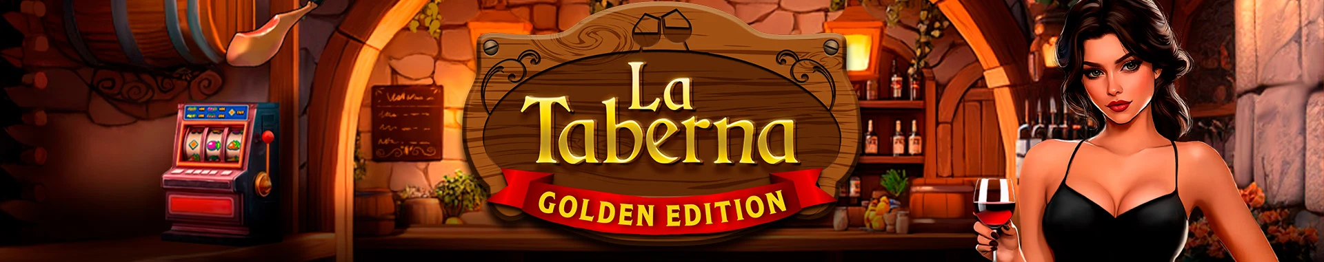 La Taberna Golden Edition