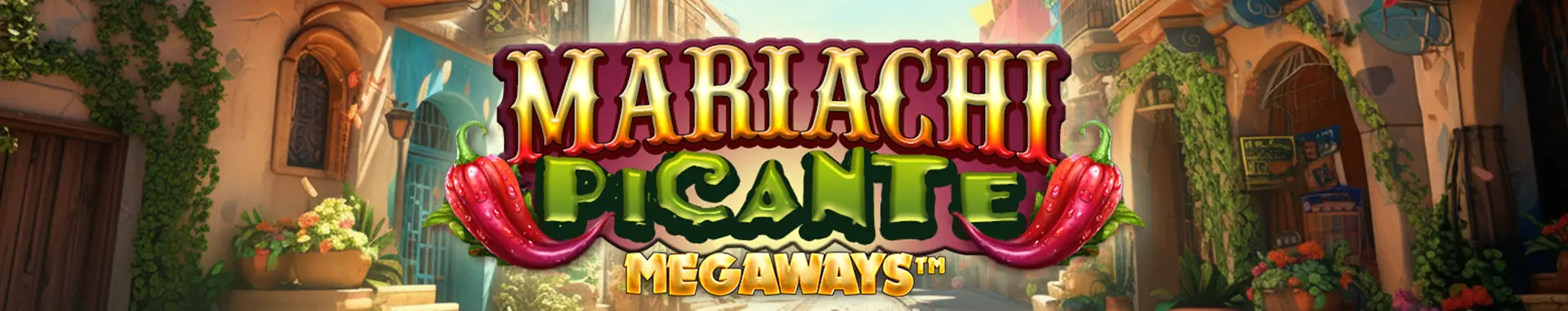 Mariachi Picante Megaways