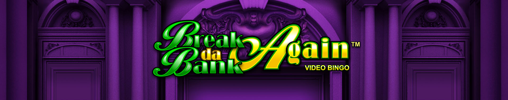Video Bingo Break da Bank Again